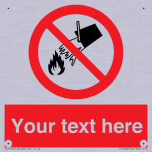 Custom prohibition Do not extinguish with water